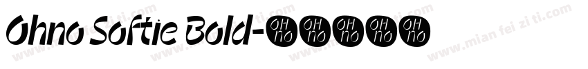 Ohno Softie Bold字体转换